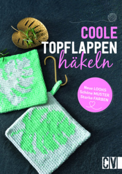 Coole Topflappen häkeln