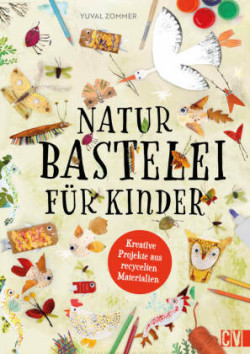 Naturbastelei für Kinder