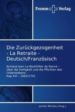 Zurückgezogenheit - La Retraite - Deutsch/Französisch