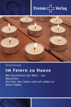 Im Feiern zu Hause