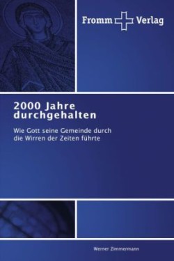 2000 Jahre durchgehalten