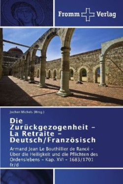 Zurückgezogenheit - La Retraite - Deutsch/Französisch