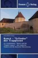 Rancé - "Erfinder" der Trappisten