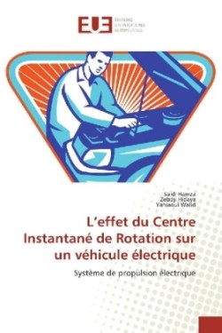 L'effet du Centre Instantané de Rotation sur un véhicule électrique