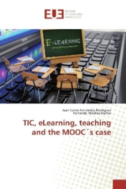 TIC, eLearning, teaching and the MOOC´s case