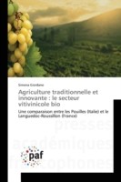Agriculture Traditionnelle Et Innovante: Le Secteur Vitivinicole Bio