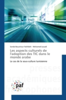 Les Aspects Culturels de Ladoption Des Tic Dans Le Monde Arabe
