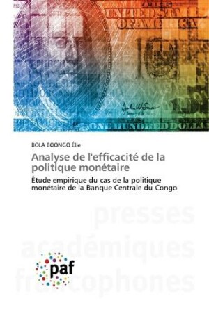 Analyse de l'efficacité de la politique monétaire