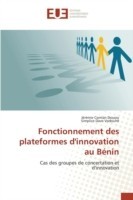 Fonctionnement Des Plateformes d'Innovation Au Bénin