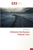 L'Histoire Du Roman Policier Turc