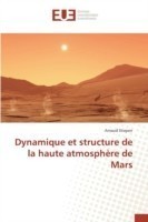 Dynamique et structure de la haute atmosphère de mars