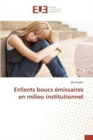 Enfants Boucs Émissaires En Milieu Institutionnel