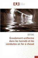 Écoulement Uniforme Dans Les Tunnels Et Les Conduites En Fer À Cheval