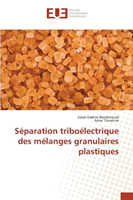 Séparation triboélectrique des mélanges granulaires plastiques