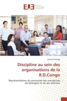 Discipline Au Sein Des Organisations de la R.D.Congo