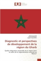 Diagnostic Et Perspectives de Developpement de la Region Du Gharb
