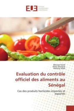 Evaluation du contrôle officiel des aliments au Sénégal