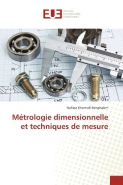 Métrologie dimensionnelle et techniques de mesure