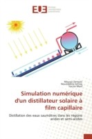 Simulation Numérique Dun Distillateur Solaire À Film Capillaire