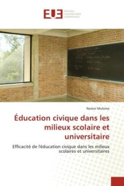 Éducation civique dans les milieux scolaire et universitaire