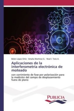 Aplicaciones de la interferometría electrónica de moteado