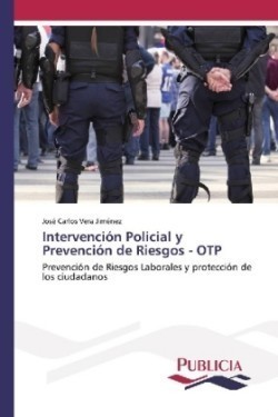 Intervención Policial y Prevención de Riesgos - OTP