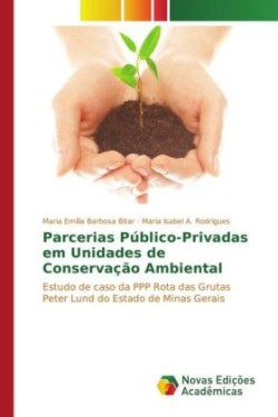 Parcerias Público-Privadas em Unidades de Conservação Ambiental