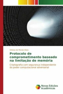 Protocolo de comprometimento baseado na limitação de memória