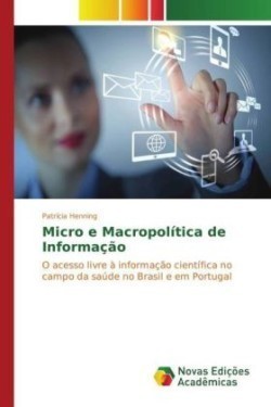 Micro e Macropolítica de Informação