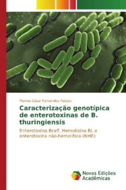 Caracterização genotípica de enterotoxinas de B. thuringiensis