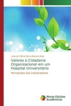 Valores e Cidadania Organizacional em um Hospital Universitário