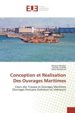 Conception et Réalisation Des Ouvrages Maritimes