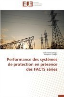 Performance des systèmes de protection en présence des FACTS séries