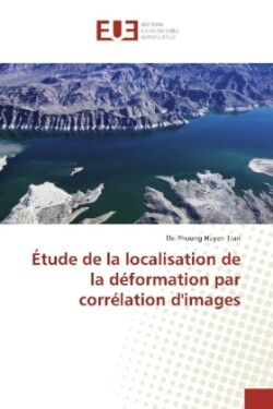 Étude de la localisation de la déformation par corrélation d'images