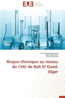 Risque Chimique Au Niveau Du Chu de Bab El Oued, Alger