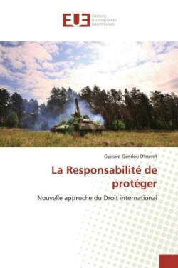 La Responsabilité de protéger