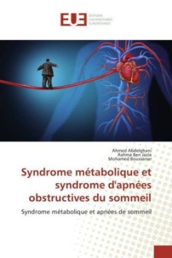 Syndrome métabolique et syndrome d'apnées obstructives du sommeil