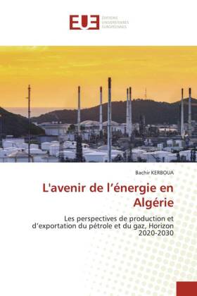 L'avenir de l'énergie en Algérie