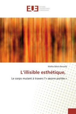 L'illisible esthétique,