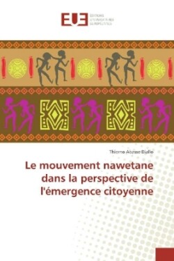 Le mouvement nawetane dans la perspective de l'émergence citoyenne