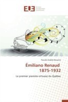 Émiliano Renaud 1875-1932