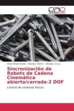 Sincronizacio n de Robots de Cadena Cinema tica abierta/cerrada-2 DOF