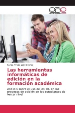 Las herramientas informáticas de edición en la formación académica