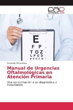 Manual de Urgencias Oftalmológicas en Atención Primaria