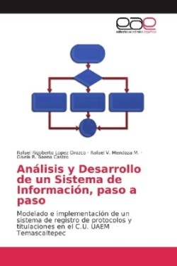 Análisis y Desarrollo de un Sistema de Información, paso a paso