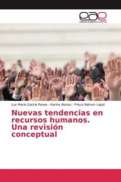 Nuevas tendencias en recursos humanos. Una revisión conceptual