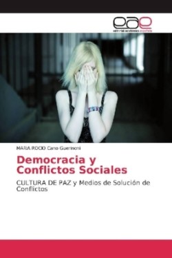 Democracia y Conflictos Sociales