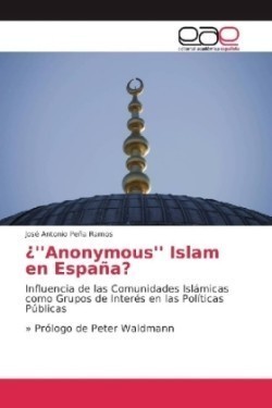 ¿''Anonymous'' Islam en España?