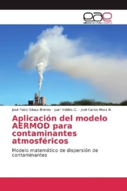 Aplicación del modelo AERMOD para contaminantes atmosféricos