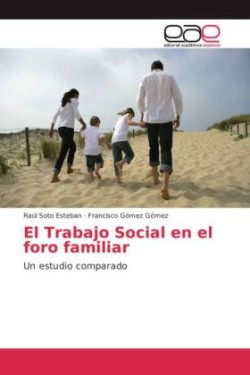 El Trabajo Social en el foro familiar